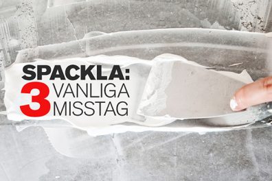 Spackla tre vanliga misstag