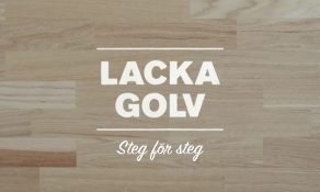 lacka golvet