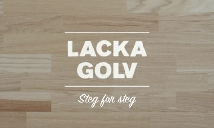 lacka golvet